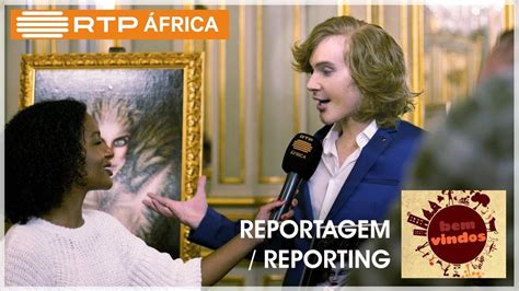 Reportagem Reporting Rtp África Programa Bem Vindos Tiago Azevedo