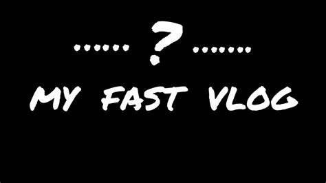 My Fast Vlog Fast Vlog On Youtube 20 April 2024 Youtube