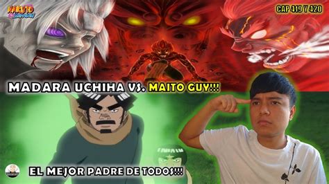 Madara Uchiha Vs Maito Guy Guy Abre La Va Puerta Naruto Shippuden