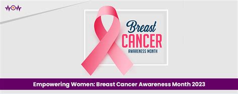 Empowering Women Breast Cancer Awareness Month 2023