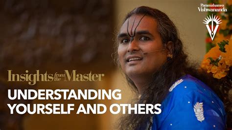 Understanding Yourself And Others Paramahamsa Vishwananda YouTube