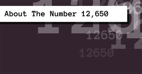About The Number 12650