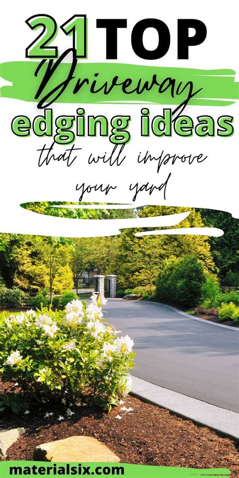 21 Top Driveway Edging Ideas That Will Improve Your Yard