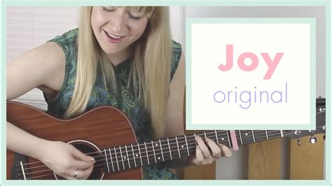 Joy Original Song Youtube