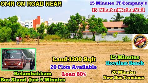 Residential Plot Sale In Omr Kelambakkam Bus Stand Near Dtcp Plot