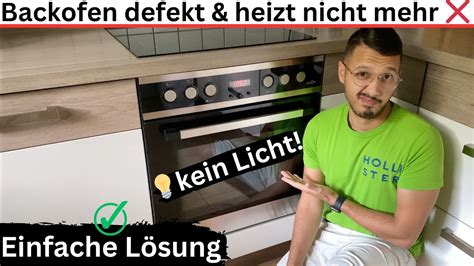 Backofen Defekt Heizt Nicht Mehr Kein Licht Einfache L Sung Youtube