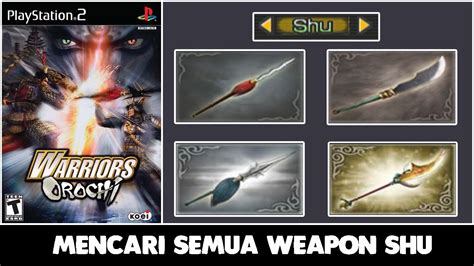 LIVE LENGKAPIN SEMUA WEAPON KELUARGA SHU Warriors Orochi PS2 HD P1