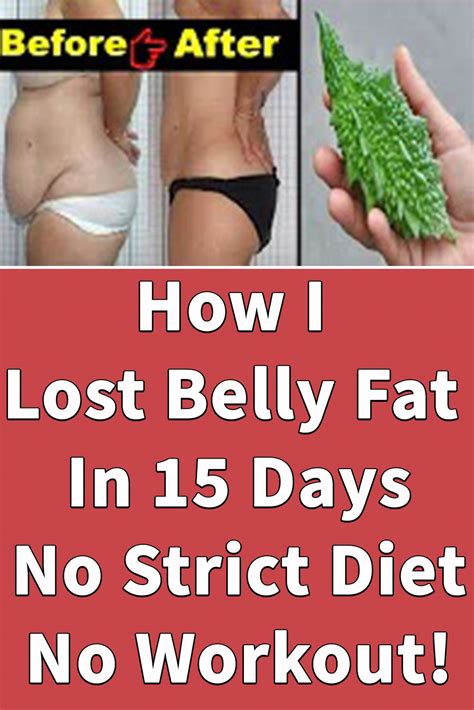 How I Lost Belly Fat In 15 Days No Strict Diet No Workout Artofit