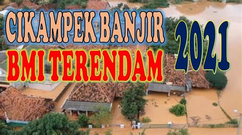 Cikampek Banjir Bmi Terendam Banjir Karawang Feb Youtube