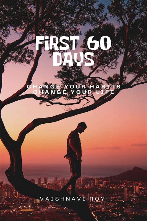 First Days Change Your Habits Change Your Life Ebook Vaishnavi