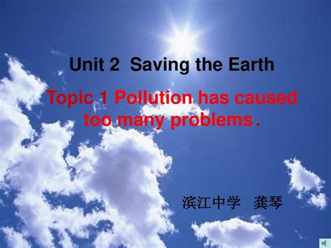 Topic 1 Pollution Has Caused Too Many Problems Ppt Download