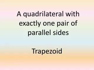 PPT - Trapezoid Properties PowerPoint Presentation, free download - ID ...