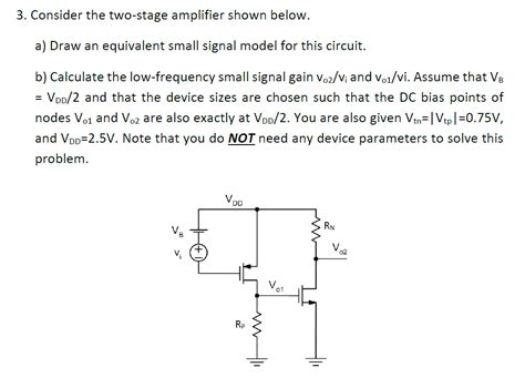 Consider The Two Stage Amplifier Shown Below A Draw Chegg