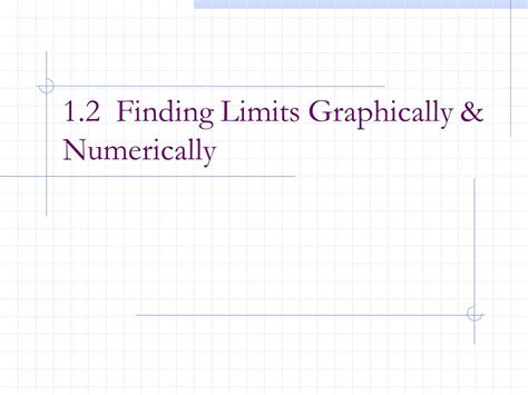 Understanding Limits Graphically And Numerically Homework Answers