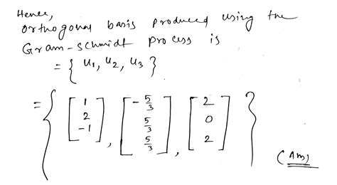 Solved Construct An Orthogonal Basis Using The Gram Schmidt