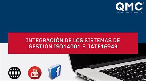 ISO 14001 e IATF 16949 Integración de los Sistemas de Gestión Ambiental