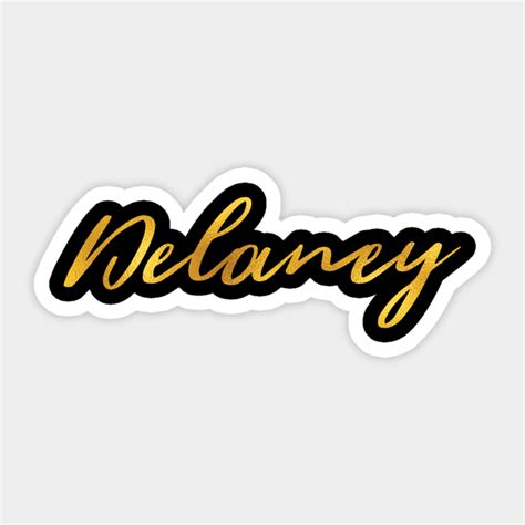 Delaney Name Hand Lettering In Faux Gold Letters Delaney Sticker