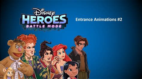 Disney Heroes Battle Mode Entrance Animations Part 2 Youtube