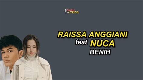 Raissa Anggiani Nuca Benih Lirik Lagu Bisa Kau Putuskan Siapa