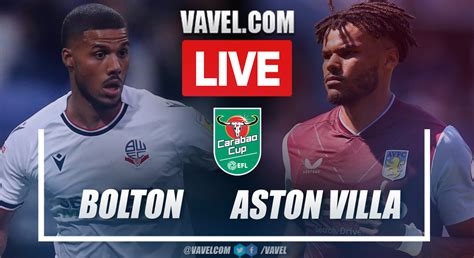 Highlights and Goals: Bolton 1-4 Aston Villa in EFL Carabao Cup | August 23, 2022 - VAVEL USA