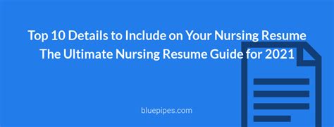 Top 10 Details To Include On A Nursing Resume And 2021 Writing Guide