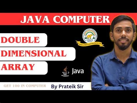 Double Dimensional Array In Java ICSE ISC By Prateik Sharma YouTube