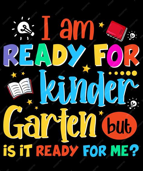 Premium Vector Im Ready For Kindergarten Is It Ready For Me