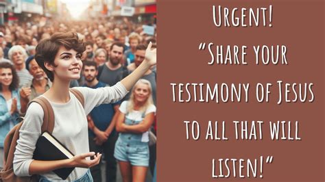 "Bear Testimony of Jesus to ALL Who Will Listen" - “Distinguished for ...
