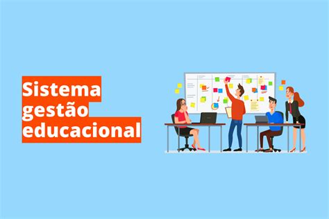 Sistema Gest O Educacional Tudo Sobre O Tema