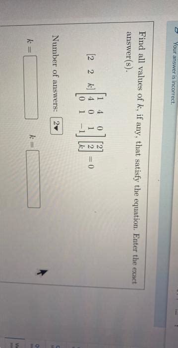 Solved Find All Values Of K If Any That Satisfy The Chegg