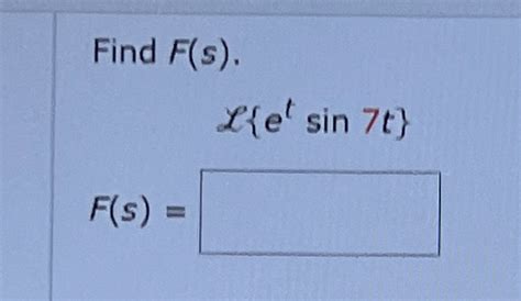 Solved Find Fsl Etsin7t Fs