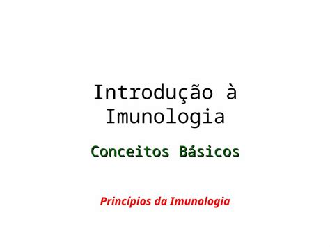 PPT 01 Introdução à Imunologia Anticorpo DOKUMEN TIPS