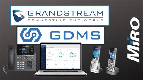 Grandstream Gdms Voip Management Made Easy Miro Distribution Youtube