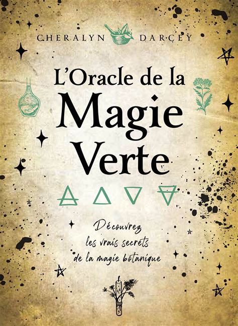 Loracle De La Magie Verte Cheralyn Darcey