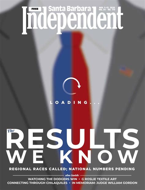 Santa Barbara Independent, 11/5/20 by SB Independent - Issuu