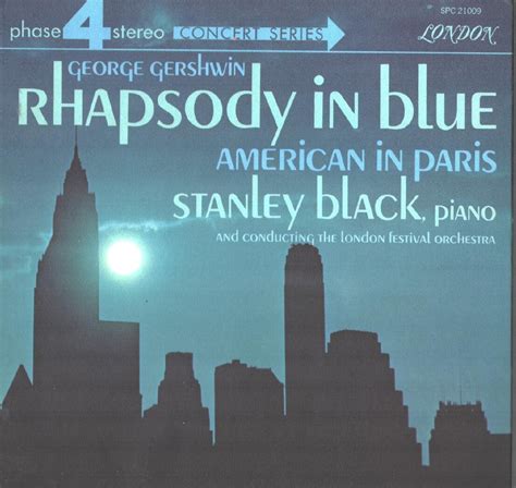 Amazon Stanley Black Gershwin Rhapsody In Blue An American In