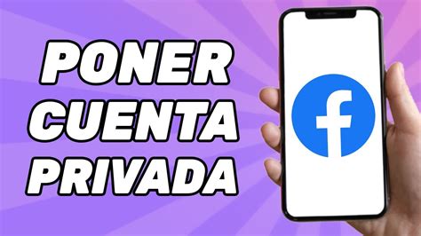 Cómo poner tu cuenta de facebook privada YouTube