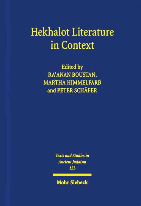 Hekhalot Literature In Context Between Byzantium And