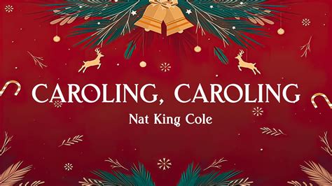 Caroling, Caroling – Nat King Cole - YouTube