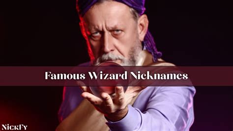 Wizard Nicknames 404 Funny Wizarding Nicknames For Wizards NickFy