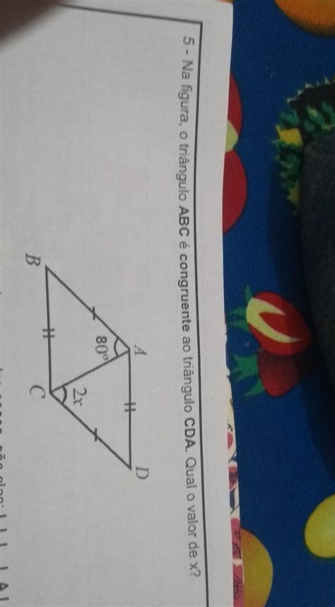 Na Figura O Triângulo Abc é Cocô Ao Triângulo Cda Qual O Valor De X Br