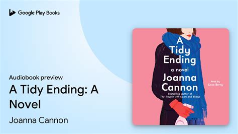 A Tidy Ending A Novel By Joanna Cannon · Audiobook Preview Youtube