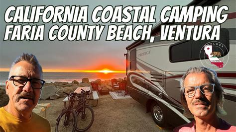 Faria County Beach Ventura California California Coastal Camping