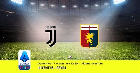 Pronostico Juventus Genoa Giornata Serie A