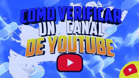 Como Verificar Mi Cuenta De Youtube Como Verificar Tu Cuenta De Youtube