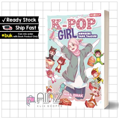 Buku Novel Kanak Kanak Kpop Girl Monbebe Yang Taasub K Pop Girl Siri