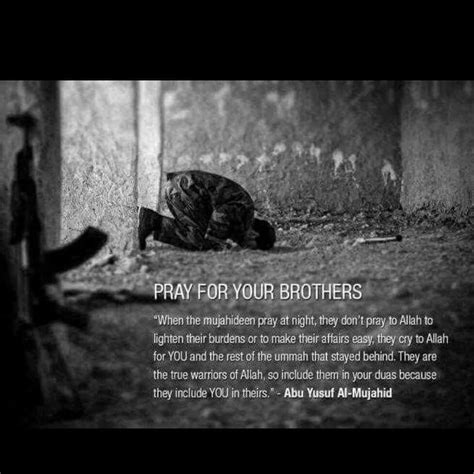 Pray for Your Brothers - Beautiful Islamic Quotes