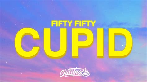 Fifty Fifty Cupid Lyrics Twin Version Youtube Music