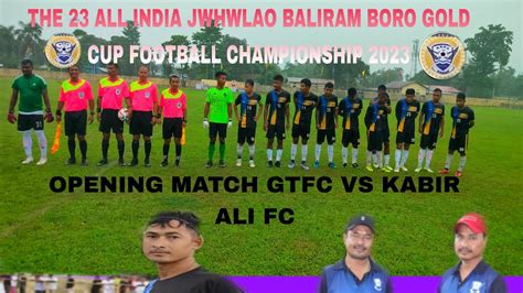 THE 23 ALL INDIA JWHWLAO BALIRAM BORO GOLD CUP FOOTBALL CHAMPIONSHIP