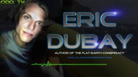 Flat Earth Another Great Interview With Eric Dubay YouTube